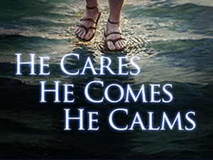 He Came